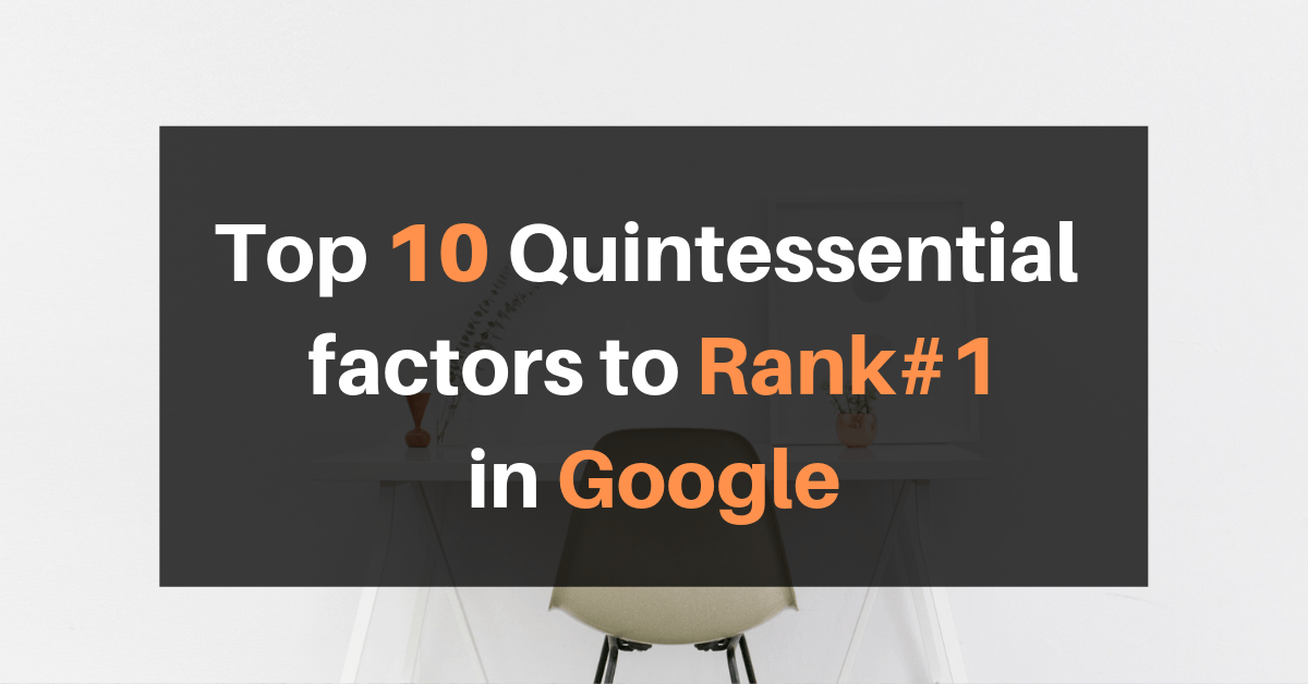 op 10 Quintessential factors you’ll need to know